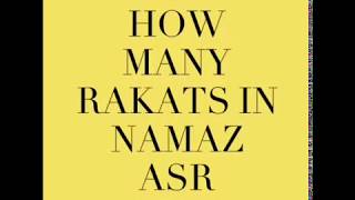 How Many Rakats In The Namaz Asr [upl. by Shirline206]