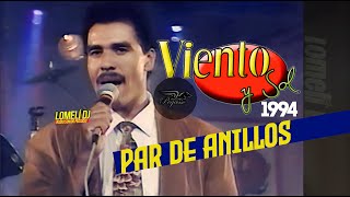 1995  ESE PAR DE ANILLOS  VIENTO Y SOL  En Vivo  Abel Sandoval [upl. by Niltyak]