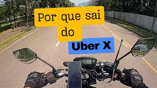 🔴 POR QUE SAI DO UBER X [upl. by Bran]