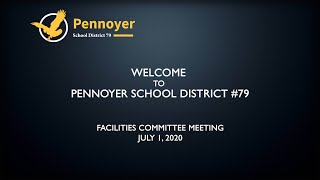 Pennoyer Facilities Committee Meeting  July 1 2020 [upl. by Dijam]