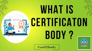 What is an Organic Certification Body [upl. by Ahsiuqel]