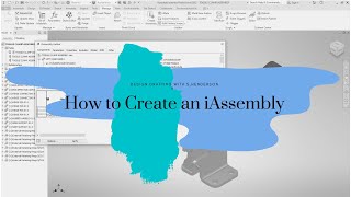 How to Create an iAssembly  Design Drafting with SHenderson [upl. by Eiramait]