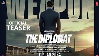 The Diplomat2024  Official Teaser Trailer  John Abraham  The Diplomat Movie Release Date [upl. by Ainegue]