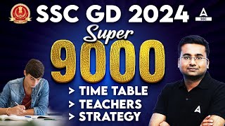 SSC GD 202425  Super 9000 Classes Timetable Teachers and Strategy  SSC GD Preparation [upl. by Ephraim]