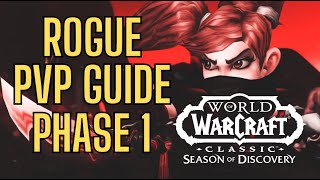 ROGUE PVP GUIDE  SEASON OF DISCOVERY PHASE 1  PERPLEXITY [upl. by Hgieliak]