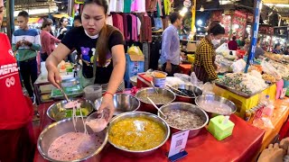 Cambodian Street Food  BKK Market  Delicous Dessert Noodkes Meatbaslls Soup amp More [upl. by Enytnoel]