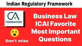 Business Law chapter 1 Indian Regulatory Framework Icai Most Important Topic cafoundation exam [upl. by Jaynell]