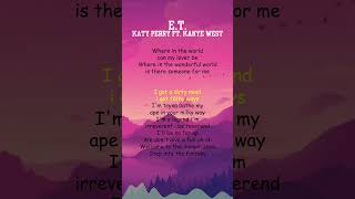 Katy Perry ft Kanye West  ET Lyrics shorts [upl. by Willing207]