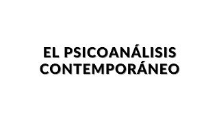 ¿Qué es el psicoanálisis contemporáneo [upl. by Notseh]