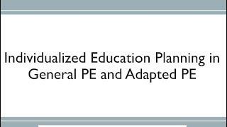 Individualized Education Plan in Adapted Physical Education [upl. by Laing]