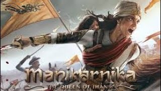 manikarnika  full HD  manikarnika full movie  manikarnika full movie in hindi [upl. by Hgieliak358]