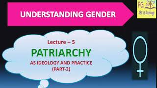 Understanding Gender Lecture6 Manifestations of Patriarchy [upl. by Emerick]