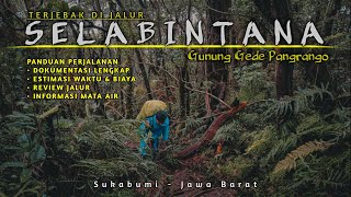 TERJEBAK DI JALUR PALING MENAKUTKAN❗PENDAKIAN GUNUNG GEDE PANGRANGO VIA SELABINTANA [upl. by Fara345]