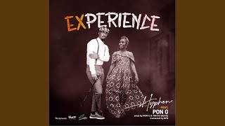 Experience feat Pon G [upl. by Madelaine]