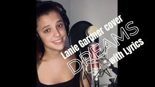 Dreams  Fleetwood Mac Cover by Lanie Gardner with Lyrics [upl. by Kcireddor]