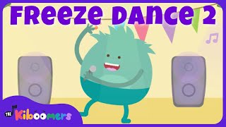 Freeze Dance Song 2  THE KIBOOMERS Preschool Dance Songs for Circle Time [upl. by Idnib149]