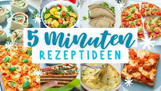 10 schnelle 5Minuten Rezepte für den Feierabend  Rezepte schnell und einfach vorbereitet in 5 Min [upl. by Tristas]