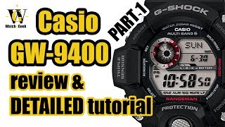 Casio GW 9400 Rangeman 3410  review amp detailed tutorial on how to set up and use all the functions [upl. by Filahk]