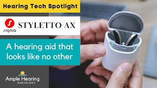 Signia Styletto AX Hearing Aids that Looks Like No Other [upl. by Hauser]