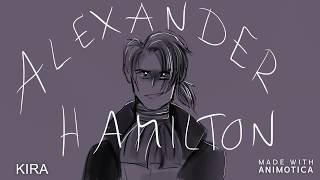 Alexander Hamilton Animatic [upl. by Leahkim]