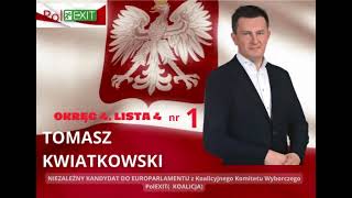 POLEXIT Tomasz Kwiatkowski quotNadszedł czas by zadbać o pozycję i interes Polski w UEquot [upl. by Ehcnalb413]