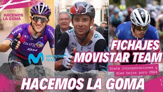 Todos los FICHAJES de Movistar Team para 2024  HacemosLaGoma [upl. by Nyberg]