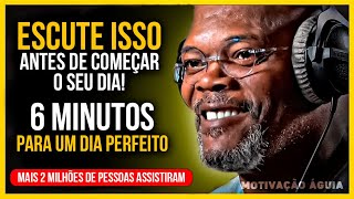 6 MINUTOS MOTIVACIONAIS PARA COMEÇAR O SEU DIA DA FORMA CORRETA  MOTIVAÇÃO PARA O SUCESSO 2023 [upl. by Barnum]