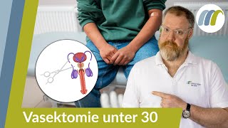 Vasektomie unter 30  ist das möglich Wenn ja wie [upl. by Endys]