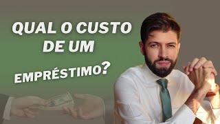 Quanto DE VERDADE custa um Empréstimo [upl. by Inalawi]