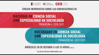 Stream informativo sobre las convocatorias de Maestría y Doctorado en el CES [upl. by Ross]