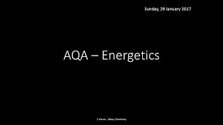 AQA 14 Energetics REVISION [upl. by Aili]