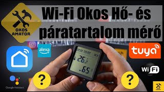 Tuya ONENUO Smart Life Okos WiFi Hőmérséklet és Páratartalom mérő monitor szenzor Teszt [upl. by Aramanta]