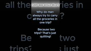 Why do Men carry all the groceries in one trip  Every Man Can Relate jokes comedy shorts [upl. by Blen914]