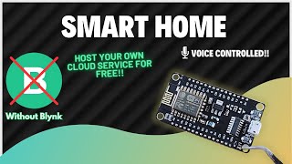 FREE Home Automation System Voice Controlled  Control From Anywhere Without Blynk App [upl. by Arag]