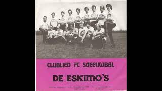 De Eskimos  Clublied FC Sneeuwbal [upl. by Eiramoj]