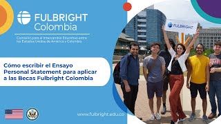 Cómo escribir el ensayo Personal Statement para aplicar a las Becas Fulbright [upl. by Curry99]