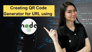 NodeJS Tutorial Series 05 Creating QR Code Generator for URL using NodeJS [upl. by Quentin]