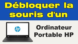 Comment débloquer la souris dun ordinateur portable HP activer le pavé tactile sur HP [upl. by Cressida]