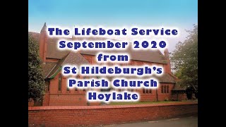 The Lifeboat Service September 2020 from St Hildeburghs Parish Church Hoylake [upl. by Anivid]