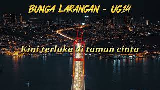 Bunga Larangan  Ug14  Lirik official [upl. by Victoria466]