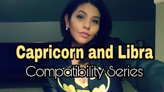 Capricorn and Libra Compatibility [upl. by Petigny]