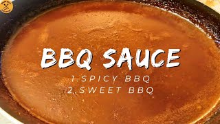 Bbq sauce  2 ways  spicy bbq sauce  sweet bbq sauce [upl. by Tsuda530]