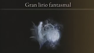 GRAN Lirio Fantasmal Fortaleza Ceniza 10 ELDEN RING DLC [upl. by Attennek]