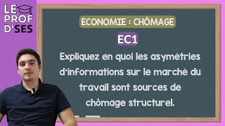 BAC EC1 corrigée  En quoi les asymétries dinformation sont sources de chômage structurel [upl. by Nytsyrk158]