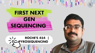 Roche 454 Pyrosequencing Emulsion PCR  First NExt Gen Sequencing Technology Noble K Kurian [upl. by Seve912]