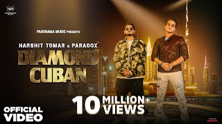 Diamond Cuban Official Video Paradox  Harshit Tomar  Yash Navani Simran Dhanwani  Muzik Amy [upl. by Siurad523]