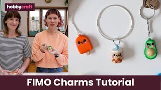 FIMO Clay Charms Tutorial  Hobbycraft [upl. by Wistrup]