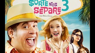 FILME COMPLETO DUBLADO ATÉ QUE A SORTE NOS SEPARE 3 [upl. by Ofilia]