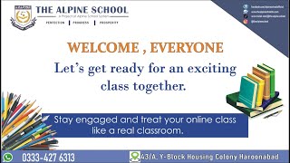 Class Prep English13Nov2024The Alpine School Haroonabad Online Classes [upl. by Terra820]