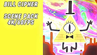 Bill Cipher Scene Pack 4K60FPS [upl. by Godbeare385]